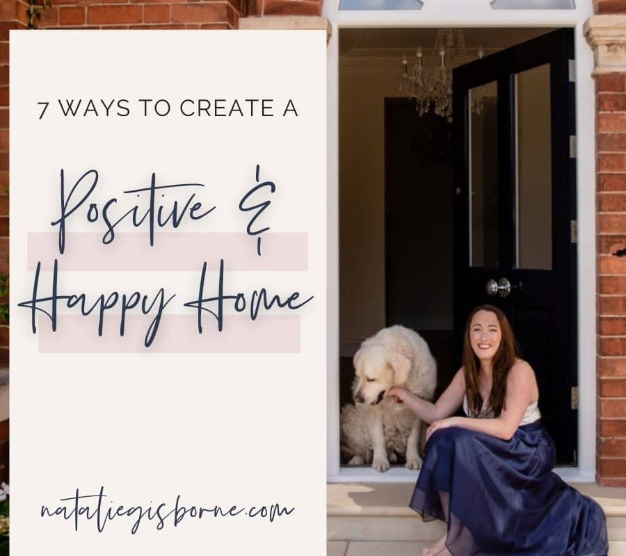 Positive And Happy Home