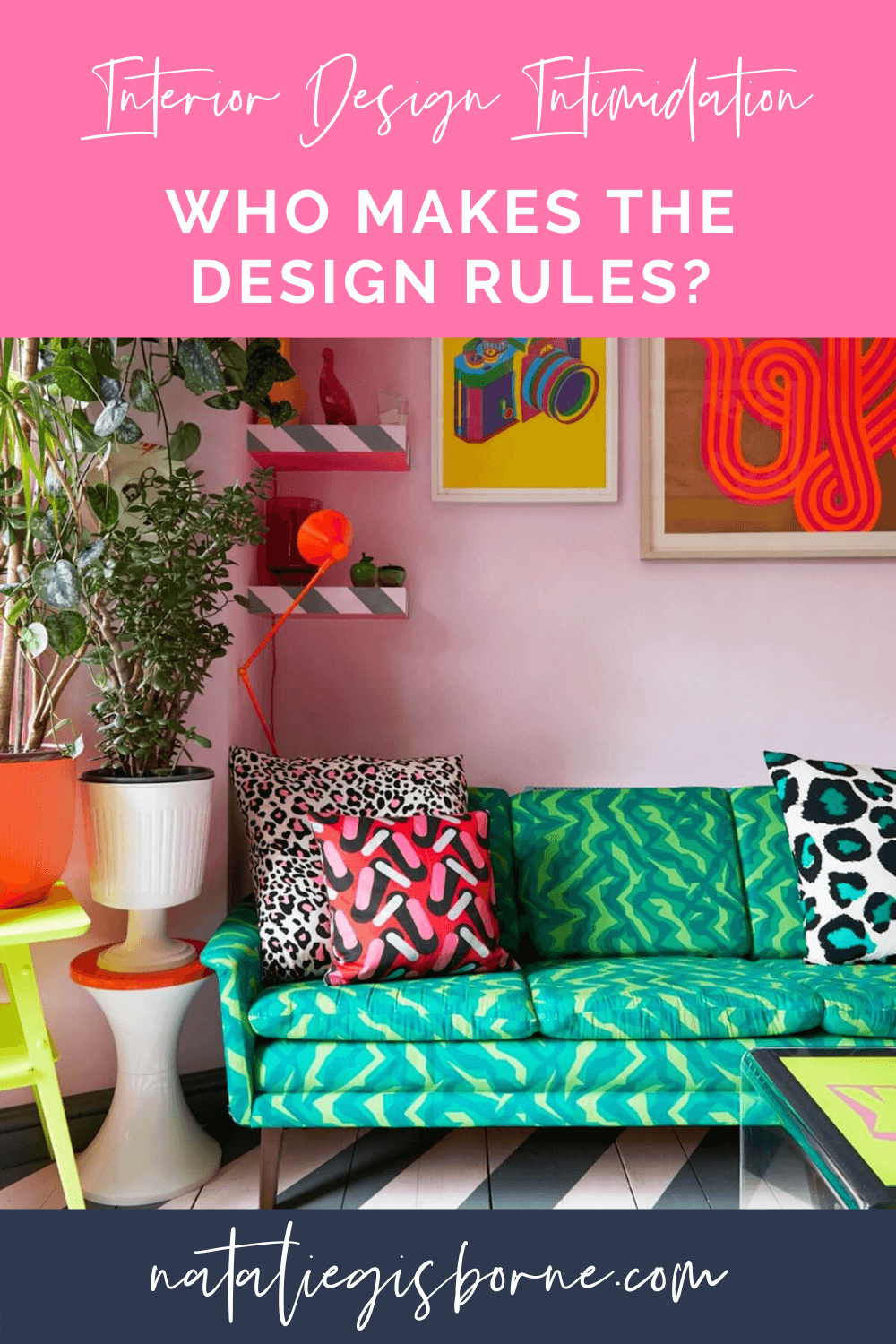Sick Of Interior Design Intimidation + Judgement? | Natalie Gisborne