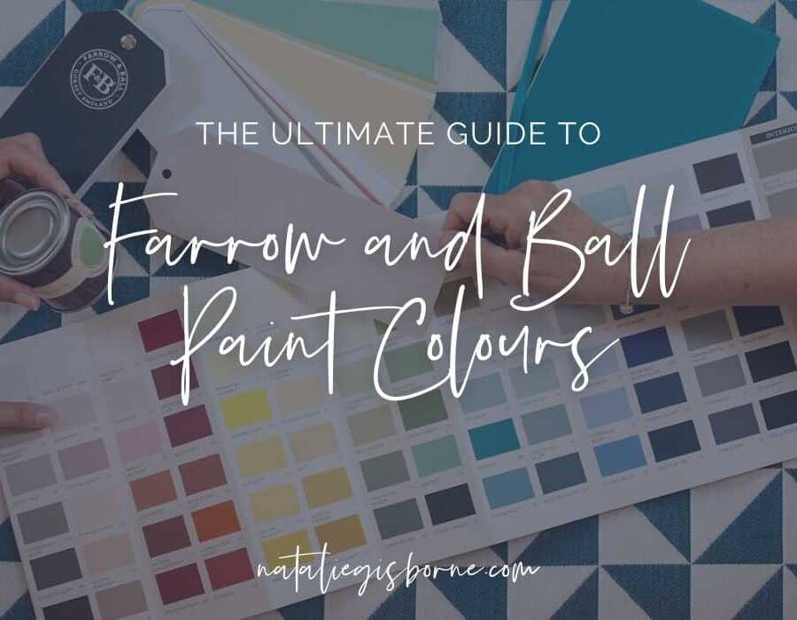 Farrow and Ball Paint Colours The Ultimate Guide