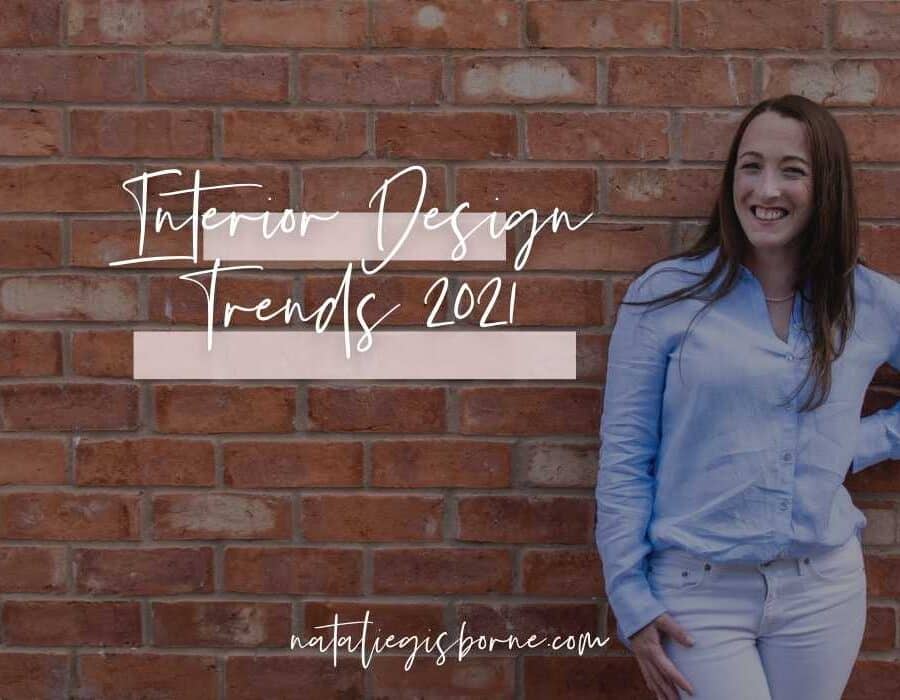 Interior Design Trends 2021