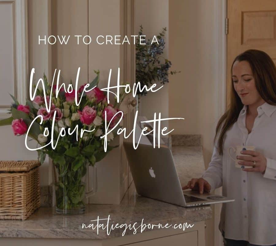 how to create a whole home colour palette In 2020